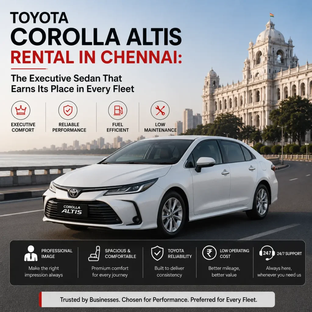 Toyota Corolla Altis Rental in Chennai The Executive Sedan That Earns Its Place in Every Fleet